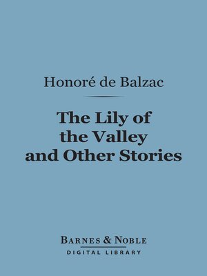 cover image of The Lily of the Valley and Other Stories (Barnes & Noble Digital Library)